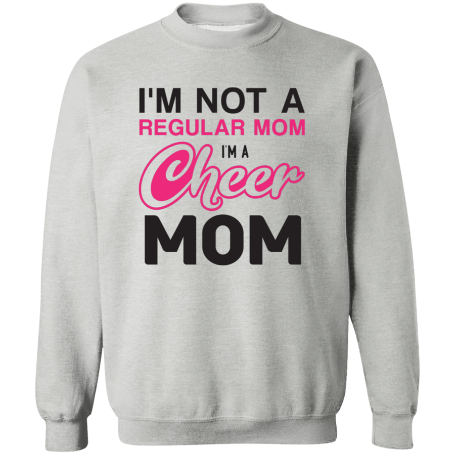 I'M Not A Regular Mom I'm A Cheer Mom Pullover Sweatshirt