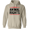 I Support Animal Rights Pullover Hoodie