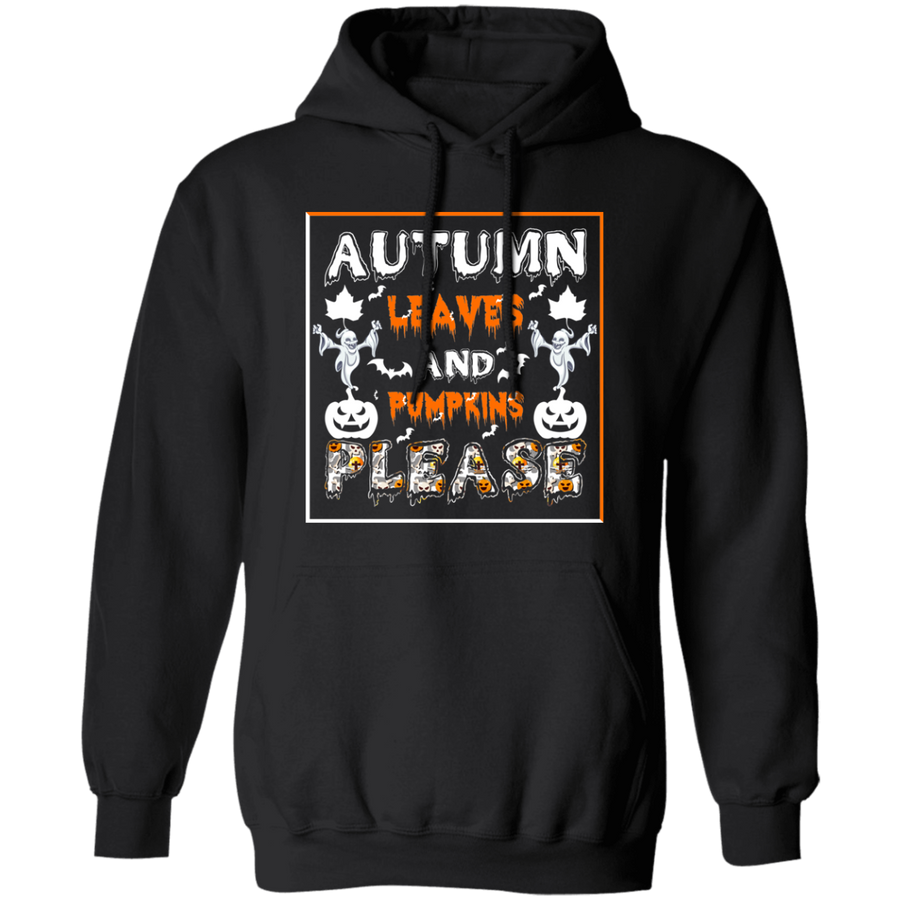 Autumn Leaves And Pumpkin Please Pullover Hoodie