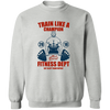Train Like A Champion Fitness Dept Pullover Sweatshirt