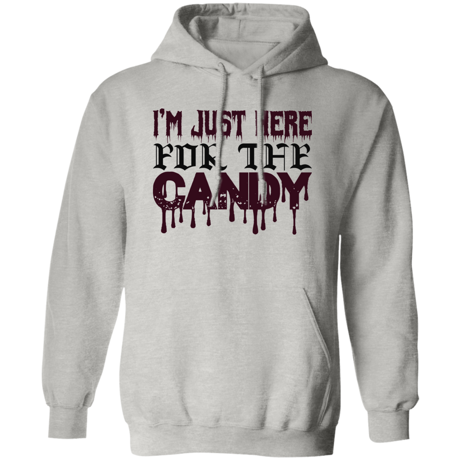 I'm Just Here For The Candy Pullover Hoodie