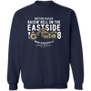 Raisin Hell on the Eastside Pullover Sweatshirt