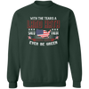 With the Tears a Land Hath Shed Their Graves Should Ever Be Green Pullover Sweatshirt