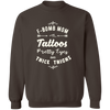 F-Bomb Mom Tattoos Pretty Eyes And Thick Things Pullover Sweatshirt