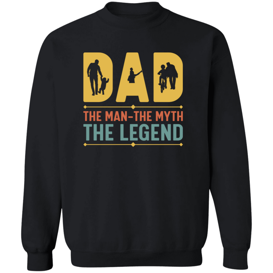 Dad The Man The Myth The Legend Pullover Sweatshirt