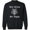 Hail Seitan Go Vegan Pullover Sweatshirt