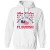 When a Nation Is Filled with Strife, Then Do Patriots Flourish Pullover Hoodie