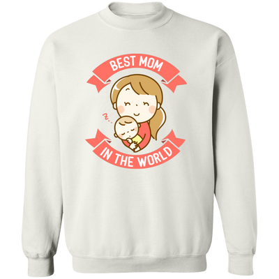 Best Mom In The World Pullover Sweatshirt