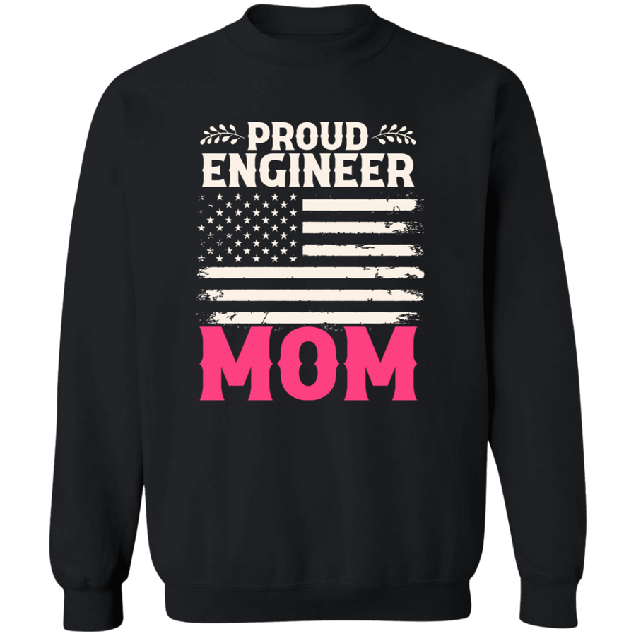 Proud Engineer Mom Pullover Sweatshirt