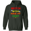 Witch Better Have My Candy Pullover Hoodie