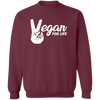 Vegan For Life Pullover Sweatshirt