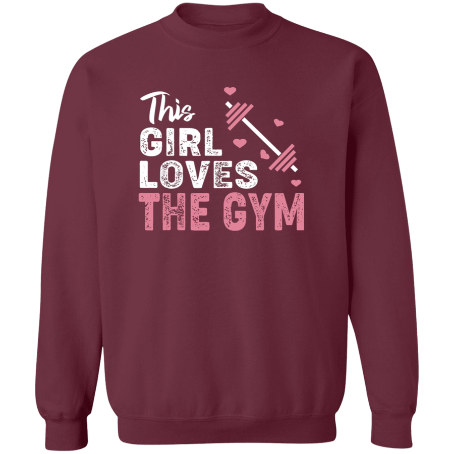 ThIS Girl Loves The Gym Pullover Sweatshirt