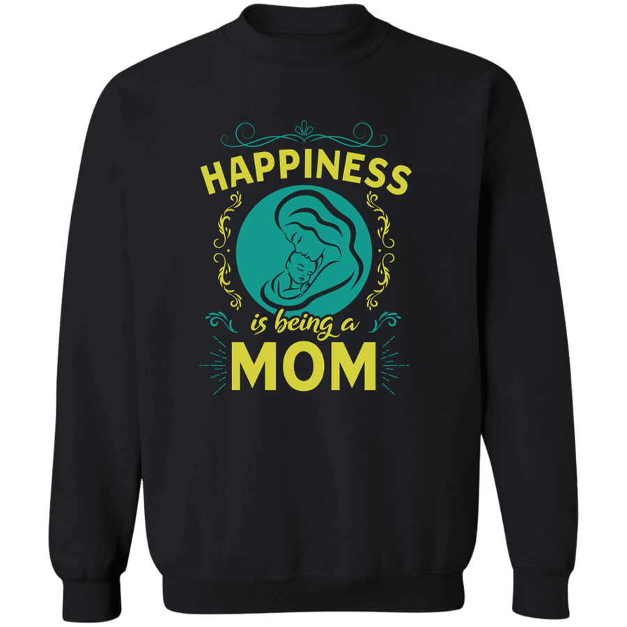 Happiness Is Being A Mom Pullover Sweatshirt
