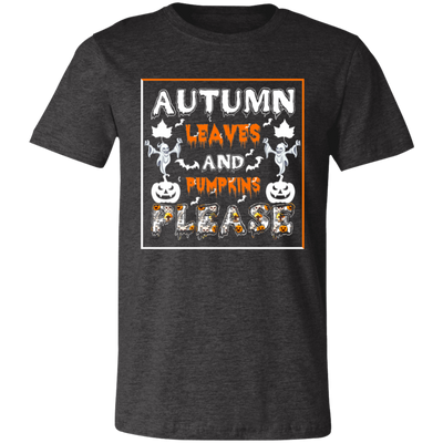 Autumn Leaves And Pumpkins Please Unisex T-Shirt