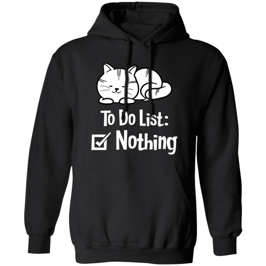 To Do Listing Nothing Pullover Hoodie