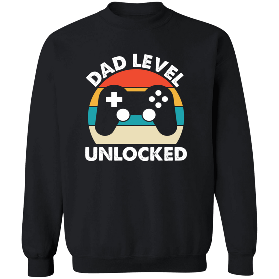Dad Level Unlocked Pullover Sweatshirt