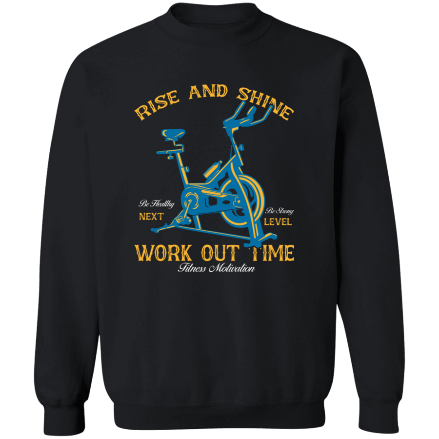 Rise And Shine Workout Time Pullover Sweatshirt