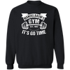 Mandelbaum's Gym It's Go Time Pullover Sweatshirt