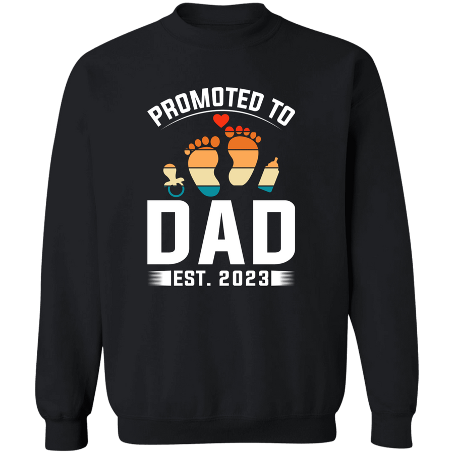 Promoted To Dad Est.2023 Pullover Sweatshirt