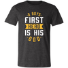 Boy's First Hero is His Dad Unisex T-Shirt
