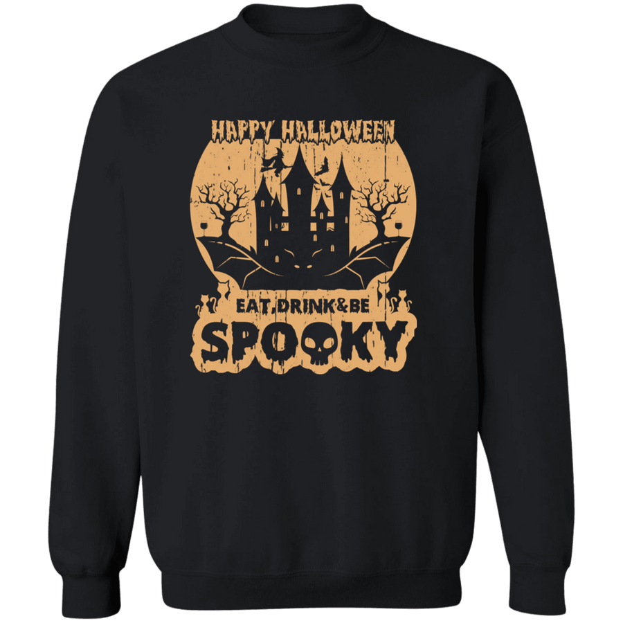 Happy Halloween Eat Drink & Be Spooky Pullover Sweatshirt