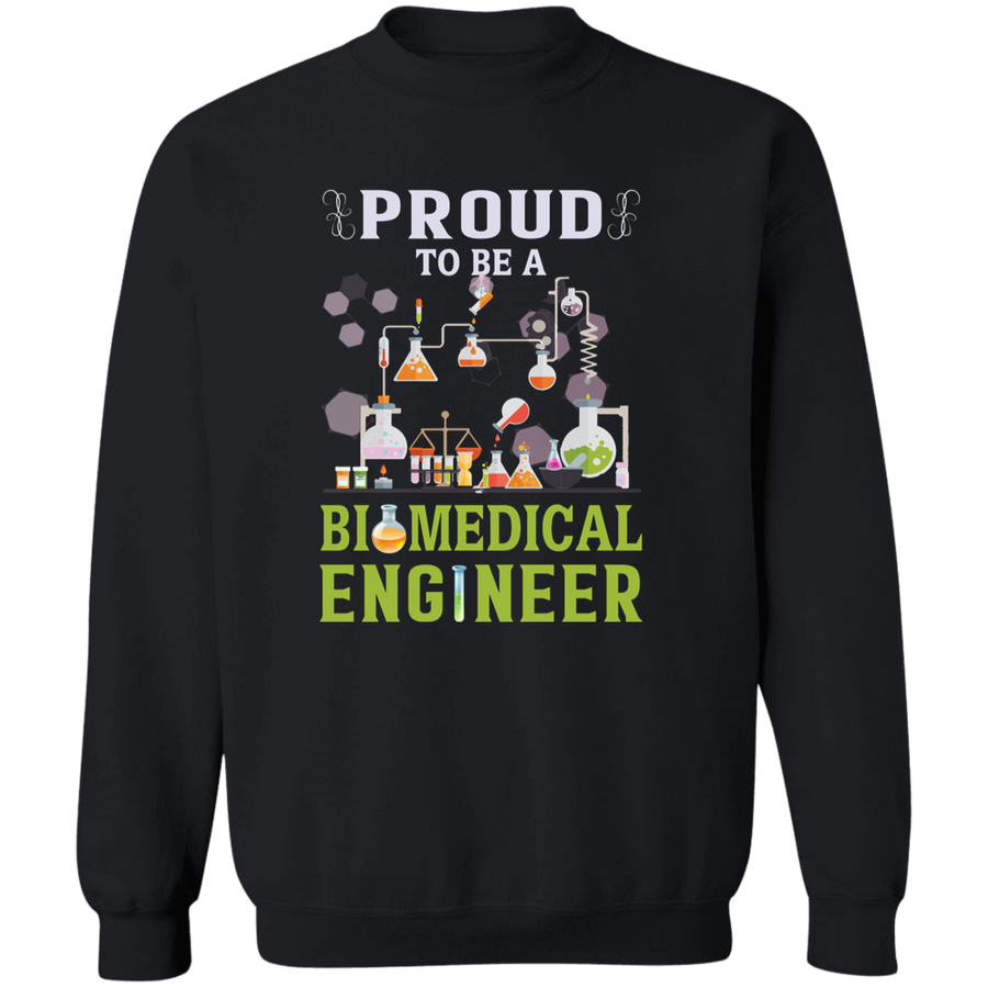 Proud To Be A Biomedical Engineer Pullover Sweatshirt
