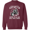 You Don't Always Need A Plan Sometimes You Just Need Balls & A Beard Pullover Sweatshirt
