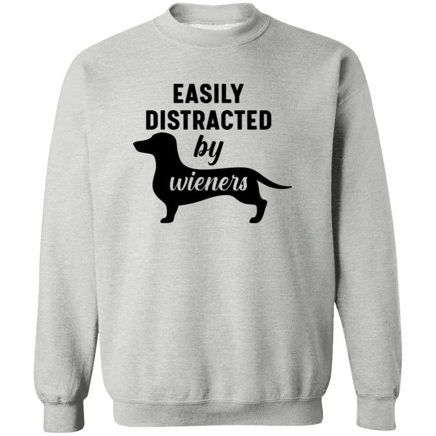 Easily Distracted By Wieners Pullover Sweatshirt