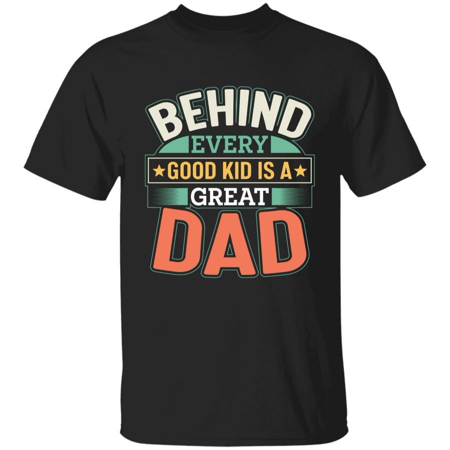 Behind Every Good Kid is A Great Dad Youth T-Shirt