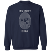 It's in my DNA Pullover Sweatshirt